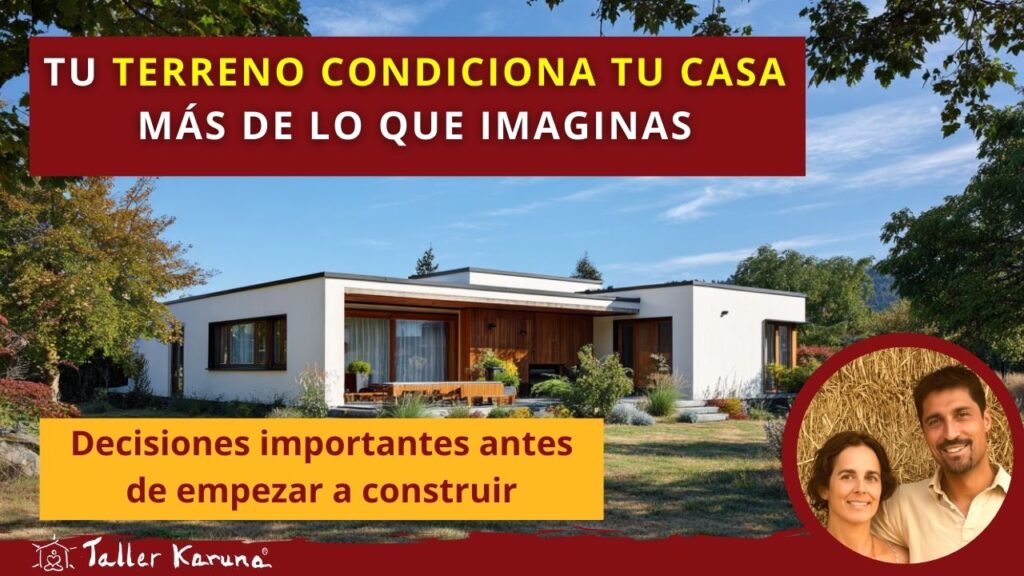 Casa de una planta bien integrada en su parcela, con orientación adecuada y diseño bioclimático que aprovecha el sol, el clima y el entorno natural.