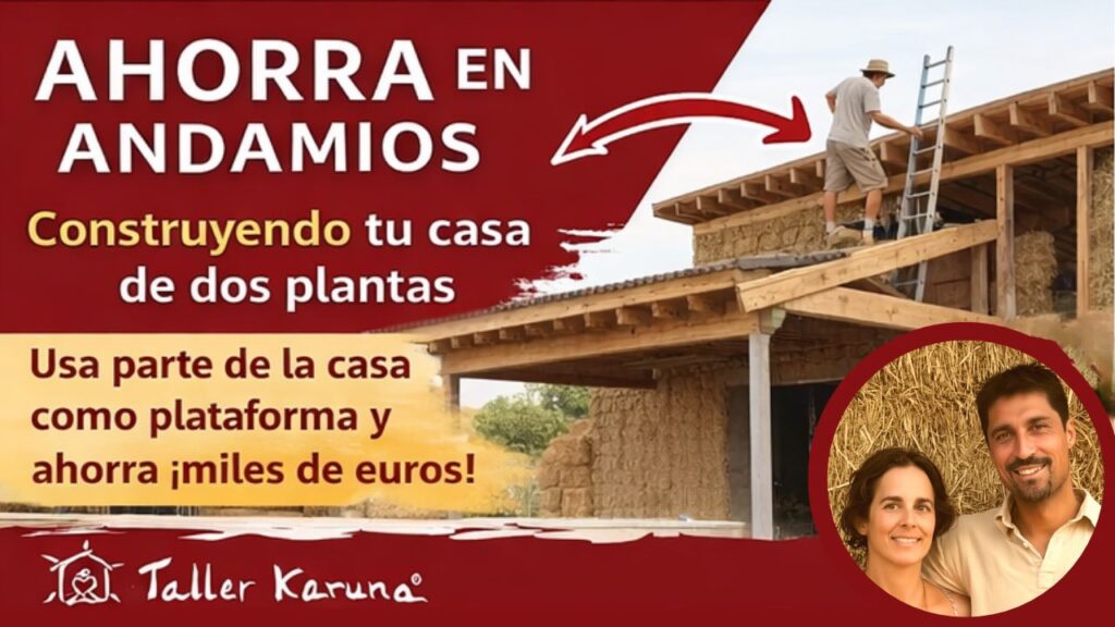 Alumno autoconstructor trabajando en una casa de dos plantas usando la cochera y pérgola como plataforma en lugar de andamios