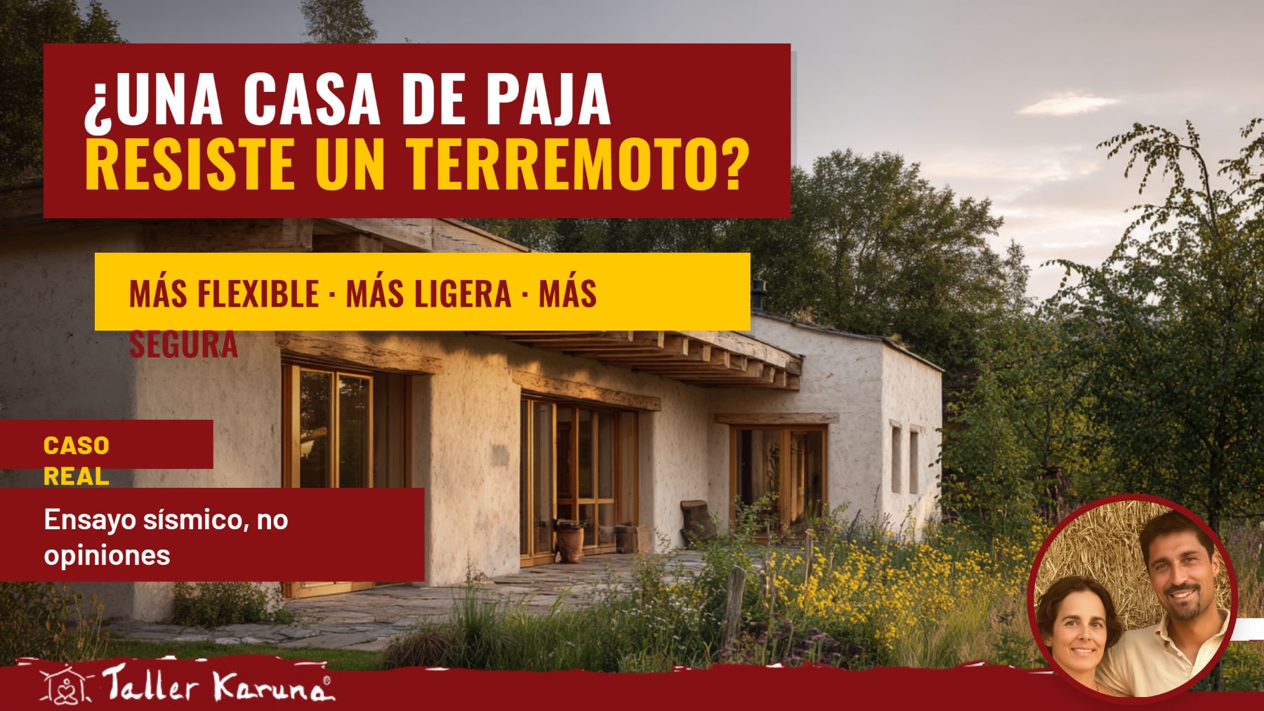 Casa de paja a escala real sobre una mesa vibratoria durante un ensayo de terremoto